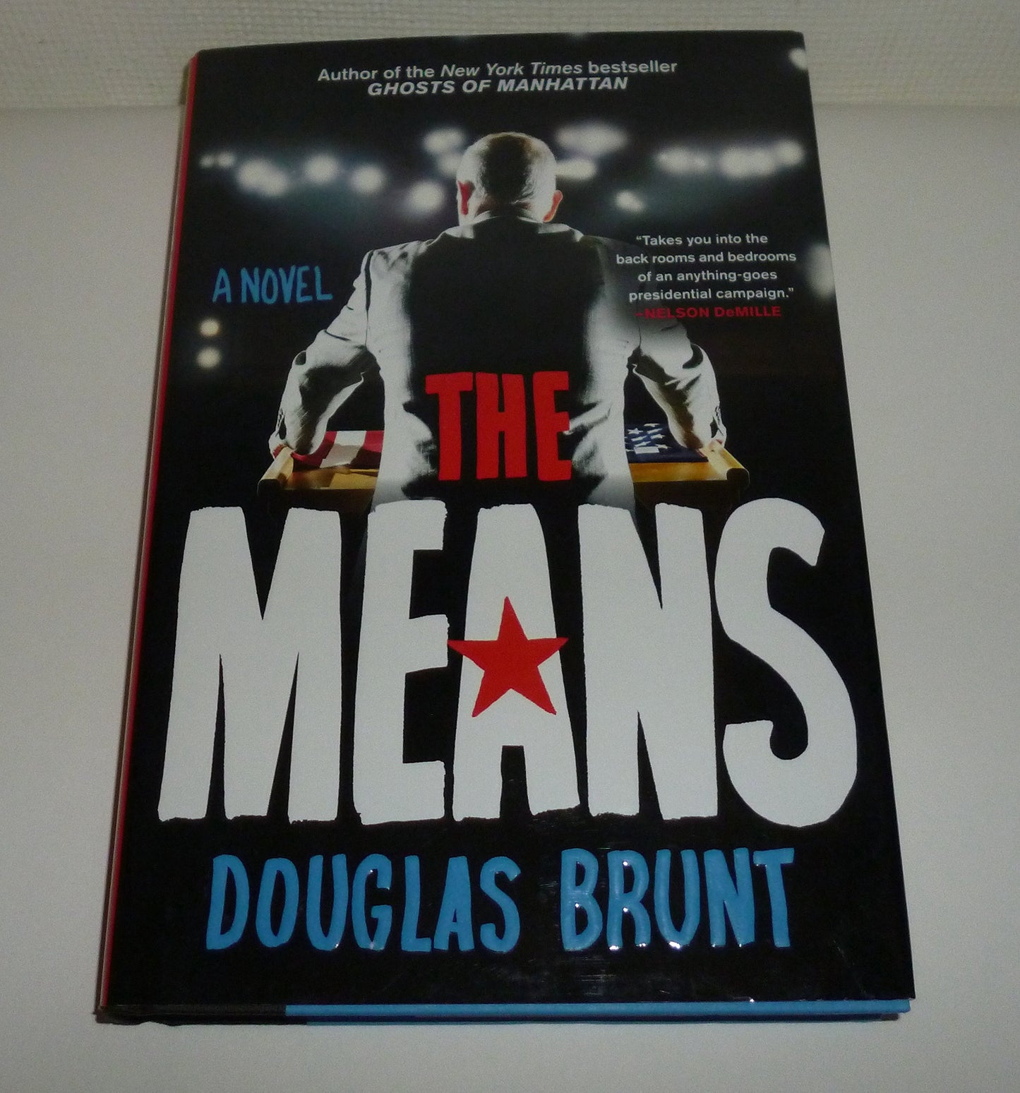 The Means: A Novel