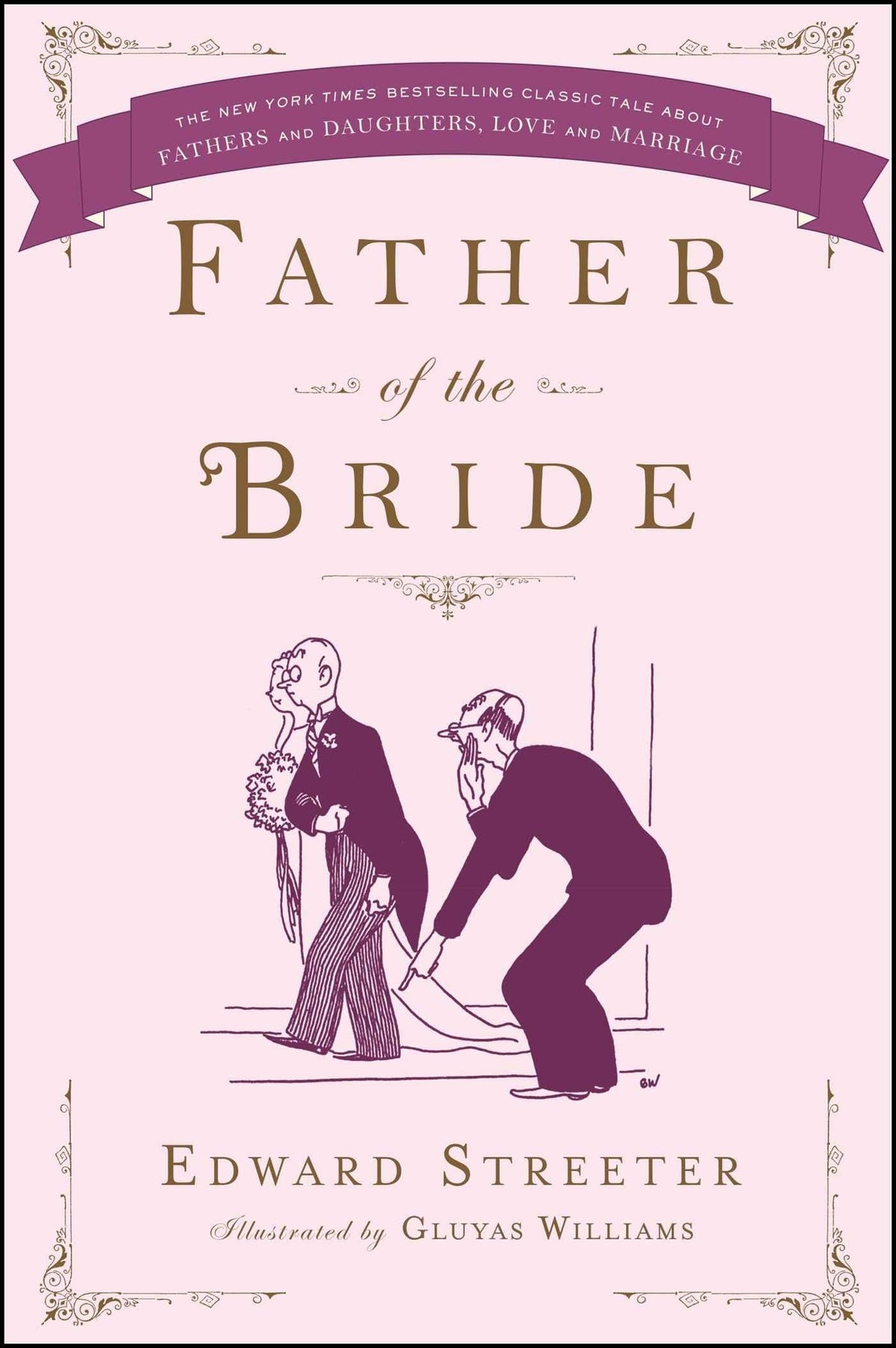 Father of the Bride (A Classic Romance Bestseller)