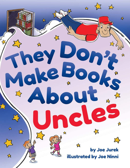 They Don't Make Books About Uncles - 121