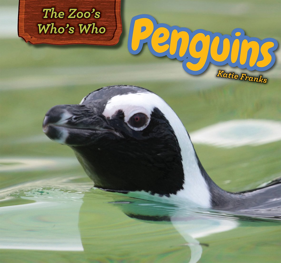 Penguins (The Zoo's Who's Who)