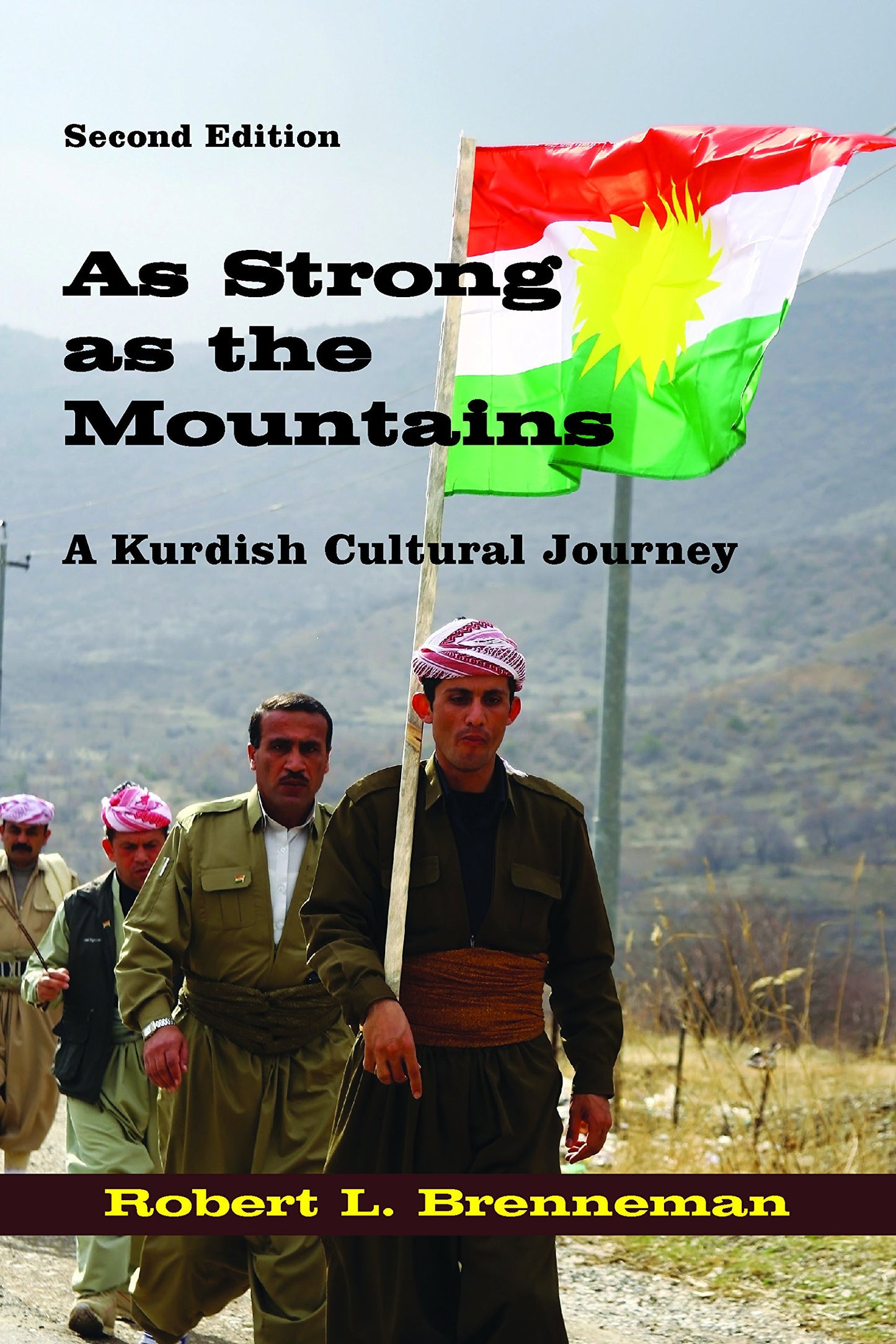 As Strong as the Mountains: A Kurdish Cultural Journey, Second Edition