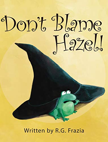 Don't Blame Hazel!
