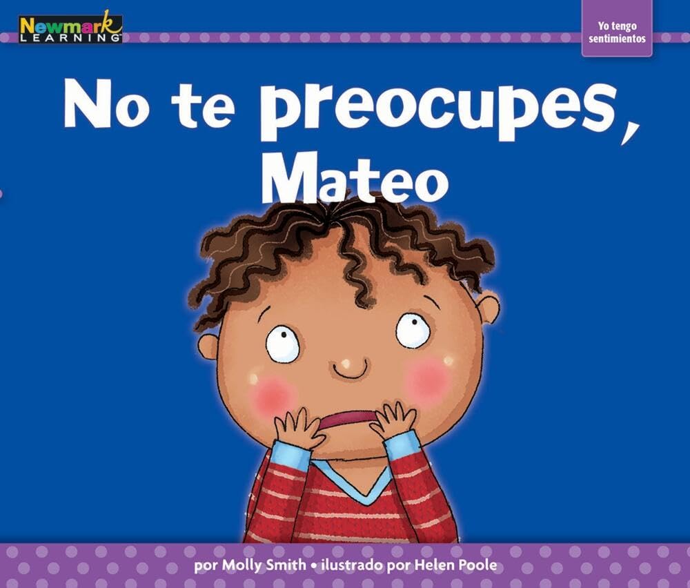 No Te Preocupes, Mateo (Mi Base) (Spanish Edition)