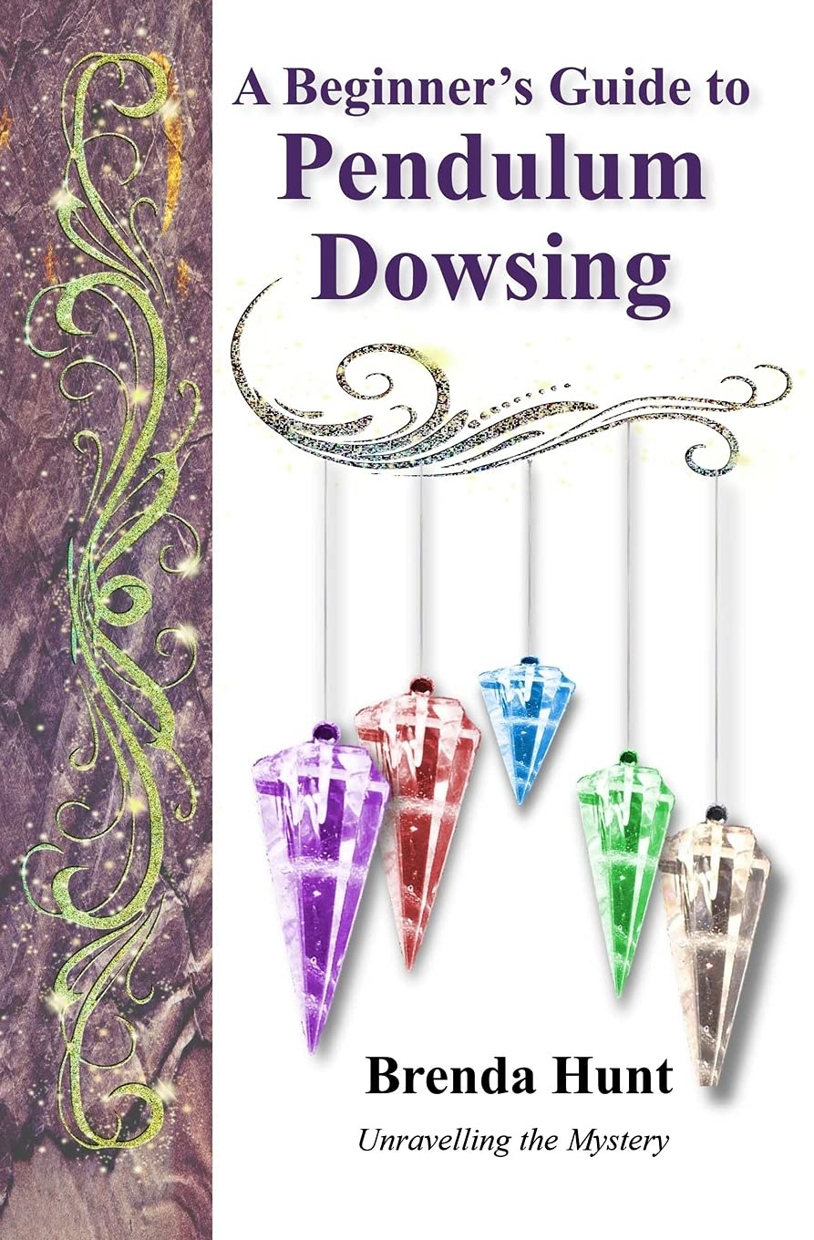 A Beginner's Guide to Pendulum Dowsing - 727
