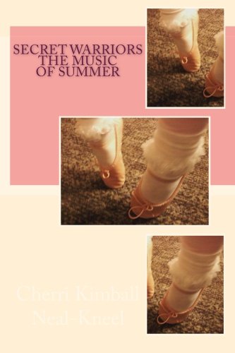 Secret Warriors The Music of Summer