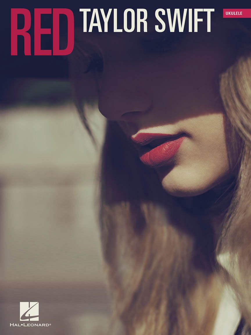 Taylor Swift: Red - Ukulele | Sheet Music with TAB and 16 Play-Along Tracks | Pop Country Songbook with Lyrics and Chords | Arranged for ... | Hal Leonard (Hal Leonard Ukulele Songbook)