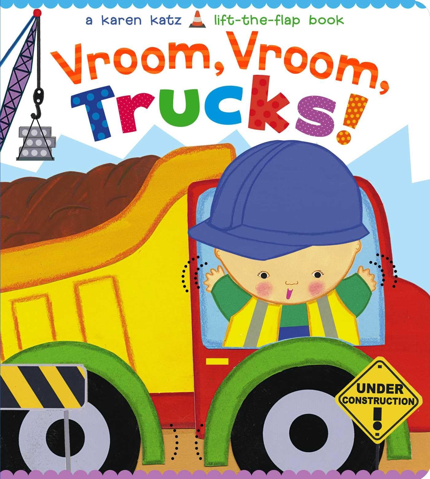 Vroom, Vroom, Trucks! (Karen Katz Lift-the-Flap Book) - 8899