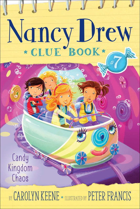 Candy Kingdom Chaos (7) (Nancy Drew Clue Book) - 5579
