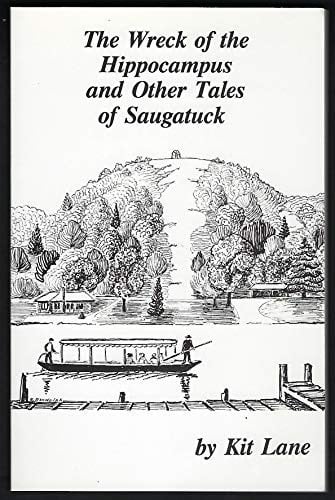 The Wreck of the Hippocampus and Other Tales of Saugatuck