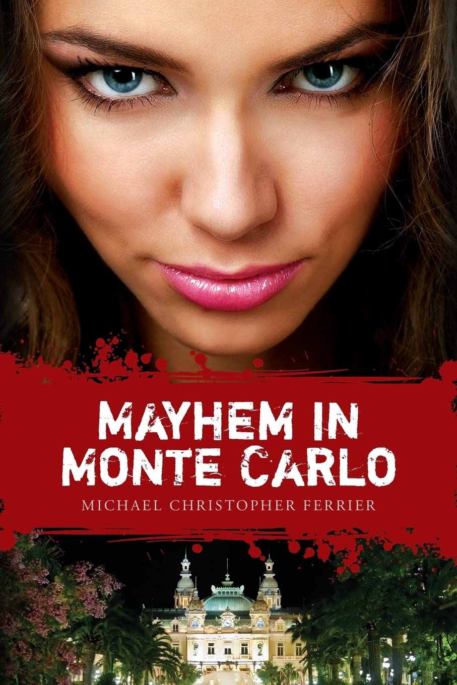 Mayhem in Monte Carlo - 3888