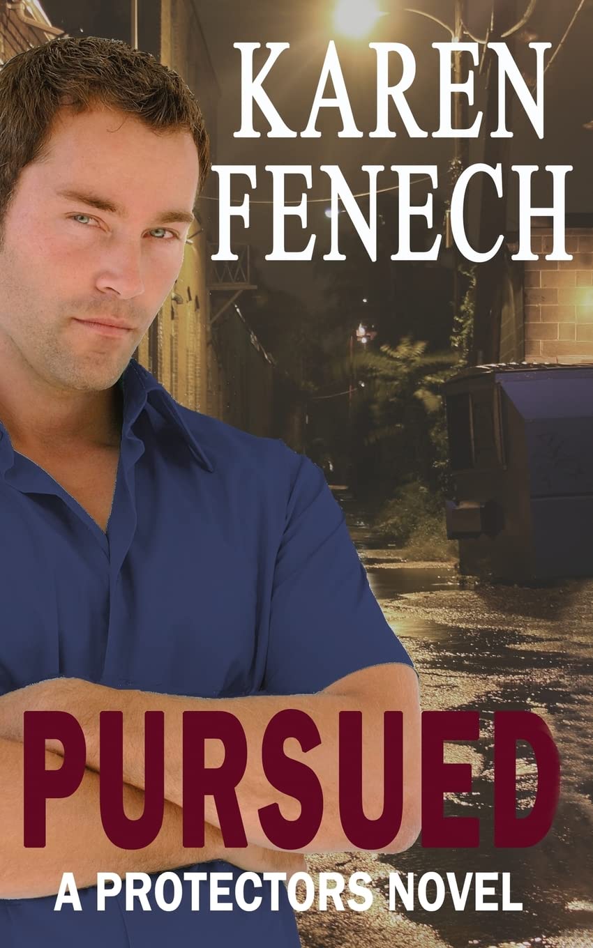PURSUED: The Protectors Series -- Book Three