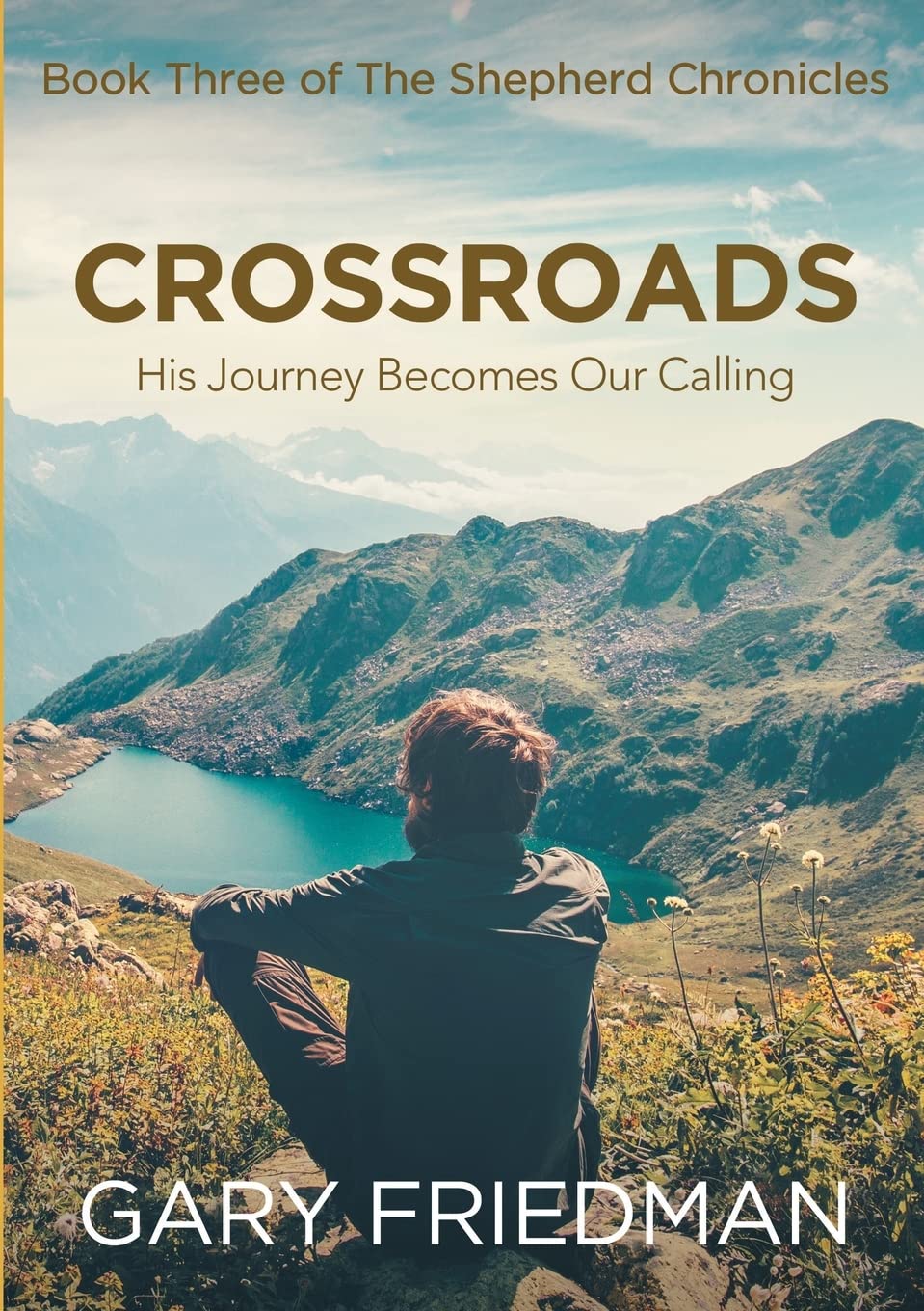 Crossroads: Book Three of The Shepherd Chronicles - 199