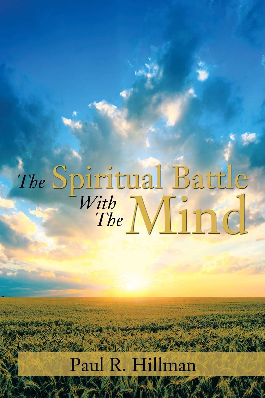 The Spiritual Battle With the Mind