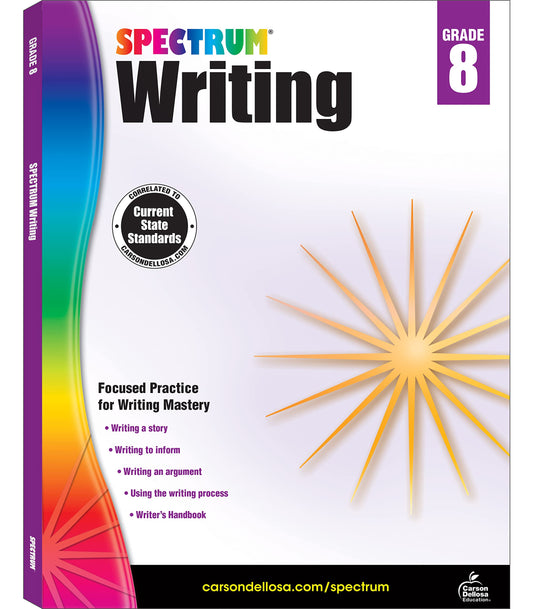 Spectrum 8th Grade Writing Workbook, Ages 13 to 14, Grade 8 Writing Workbook Informative, Advertising, Persuasive, Letter, and Fiction Story Writing Prompts 8th Grade Workbook - 144 Pages - 3242