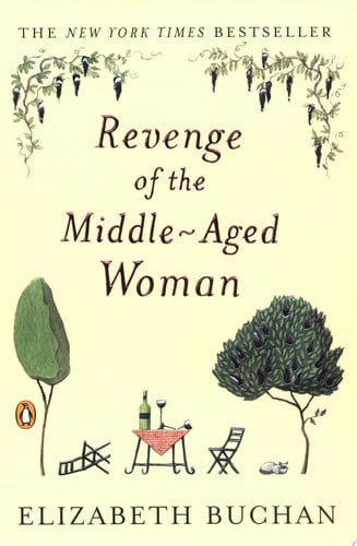 Revenge of the Middle-Aged Woman A Novel