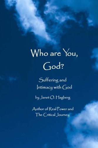 Who are you, God?: Suffering and intimacy with God