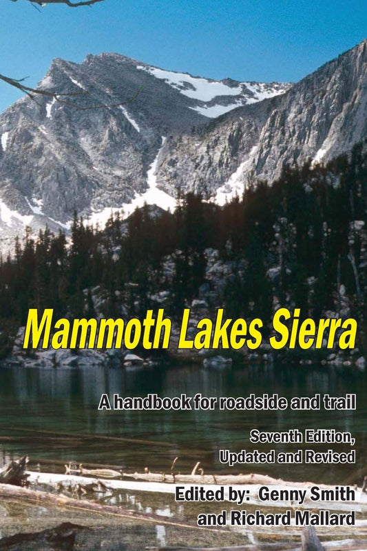 Mammoth Lakes Sierra: A Handbook for Roadside and Trail - 3402