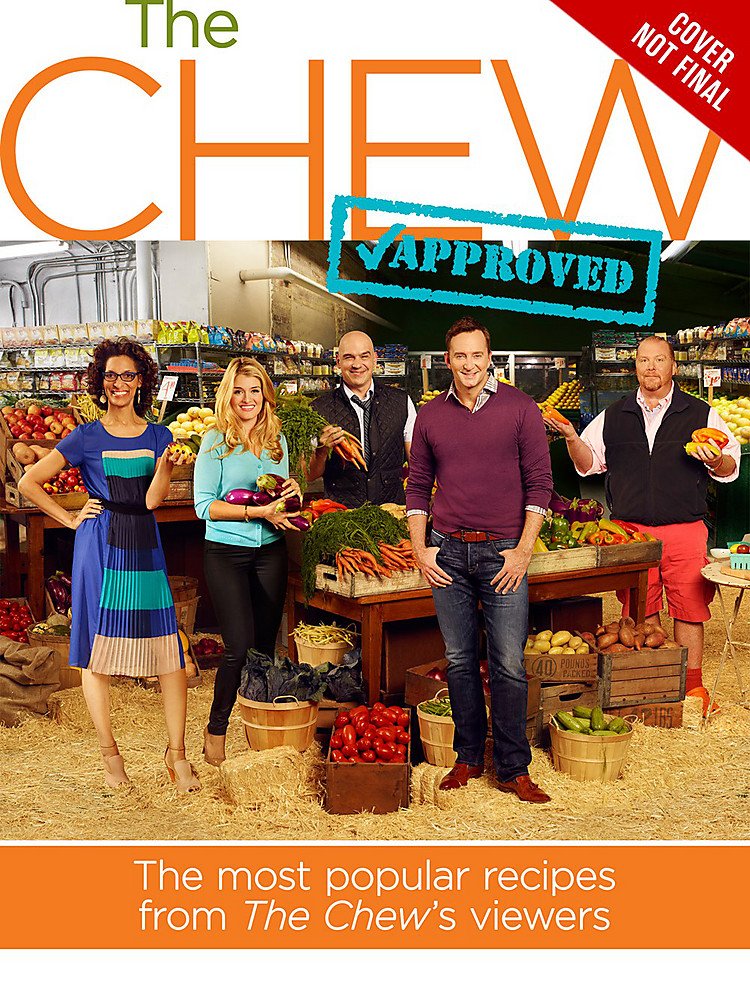 The Chew Approved: The Most Popular Recipes from The Chew Viewers (ABC) - 9579