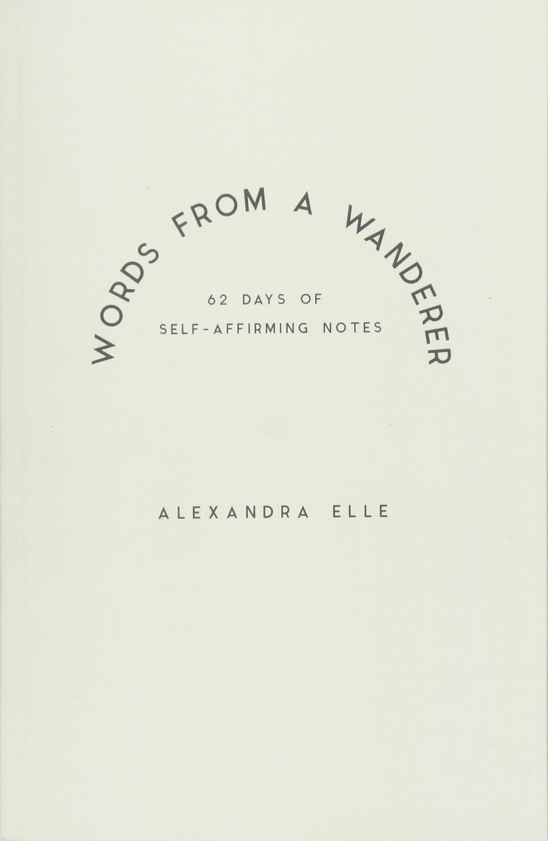 Words from a Wanderer