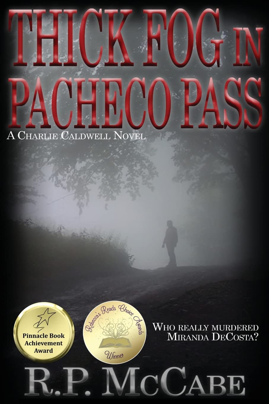 Thick Fog In Pacheco Pass (Charlie Caldwell) - 7754