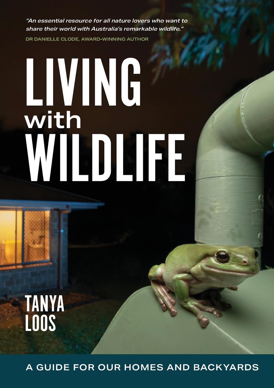 Living with Wildlife: A Guide for Our Homes and Backyards
