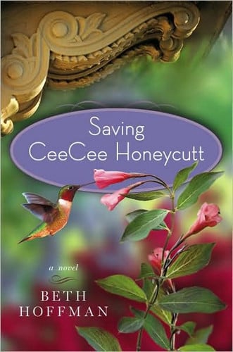 Saving CeeCee Honeycutt: a novel