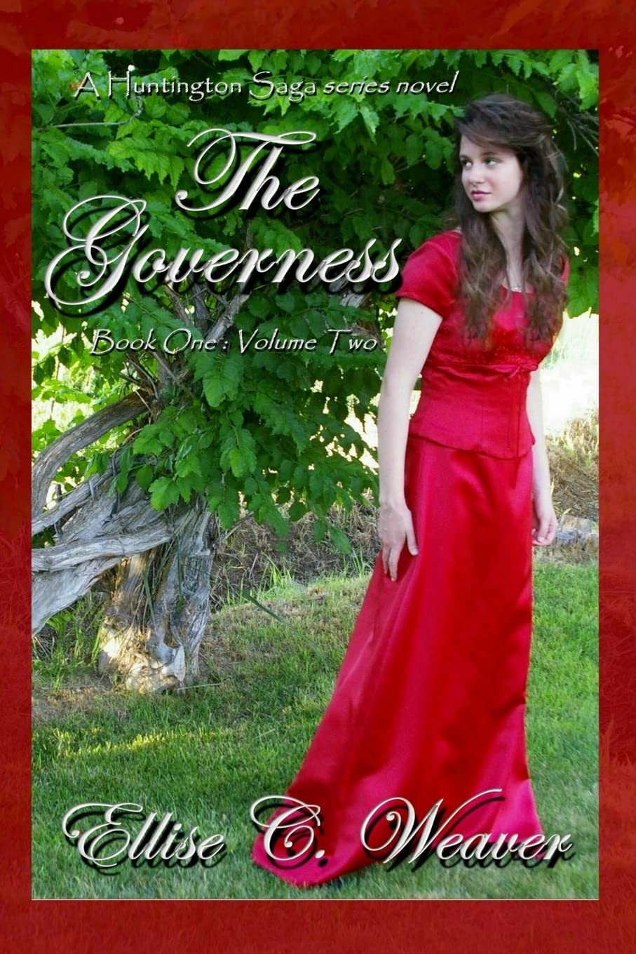 The Governess Volume Two: Book One (A Huntington Saga Series Novel)