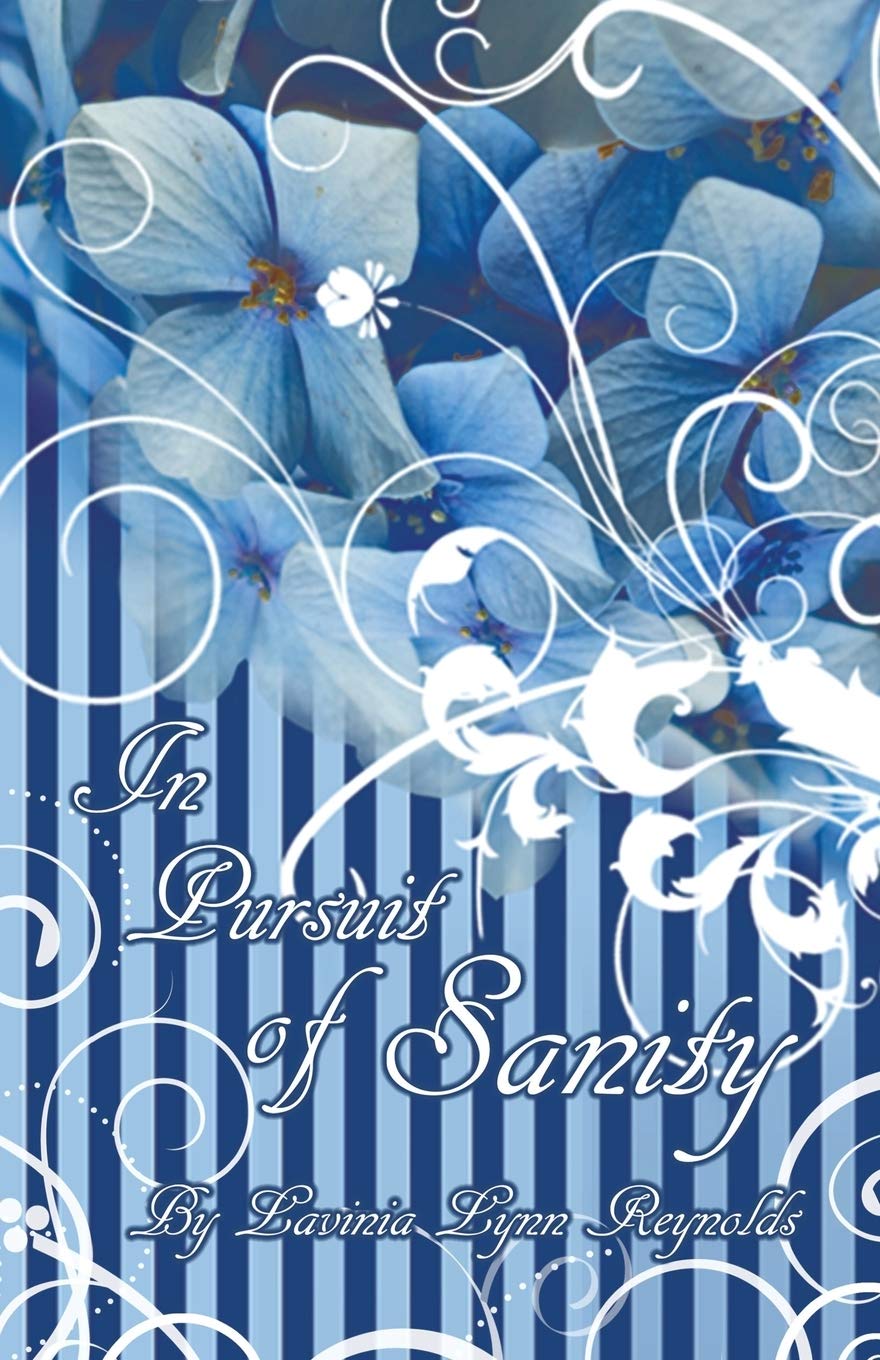 In Pursuit of Sanity: A Memoir of My Life's Spiritual Journey