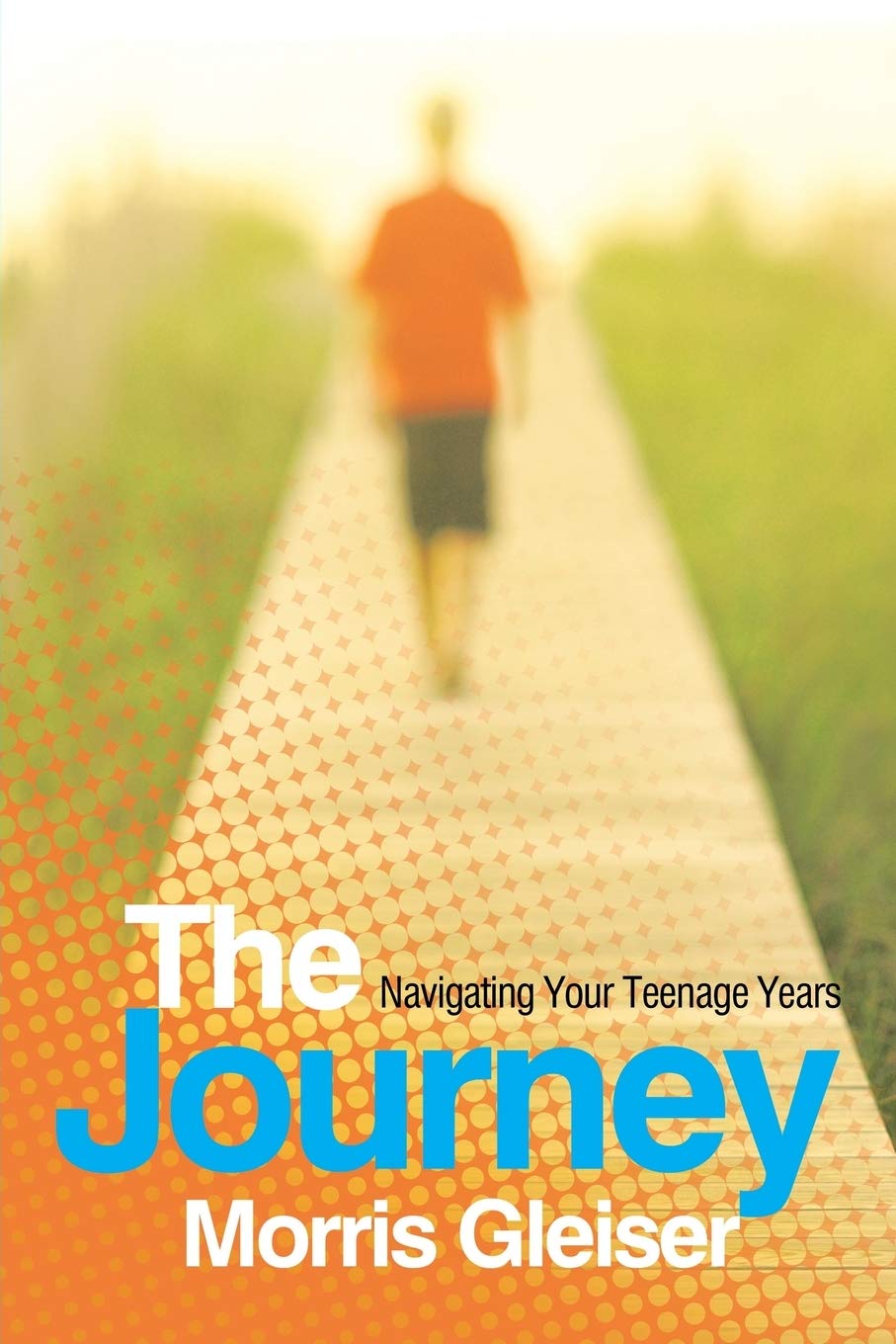 The Journey: Navigating Your Teenage Years - 5772