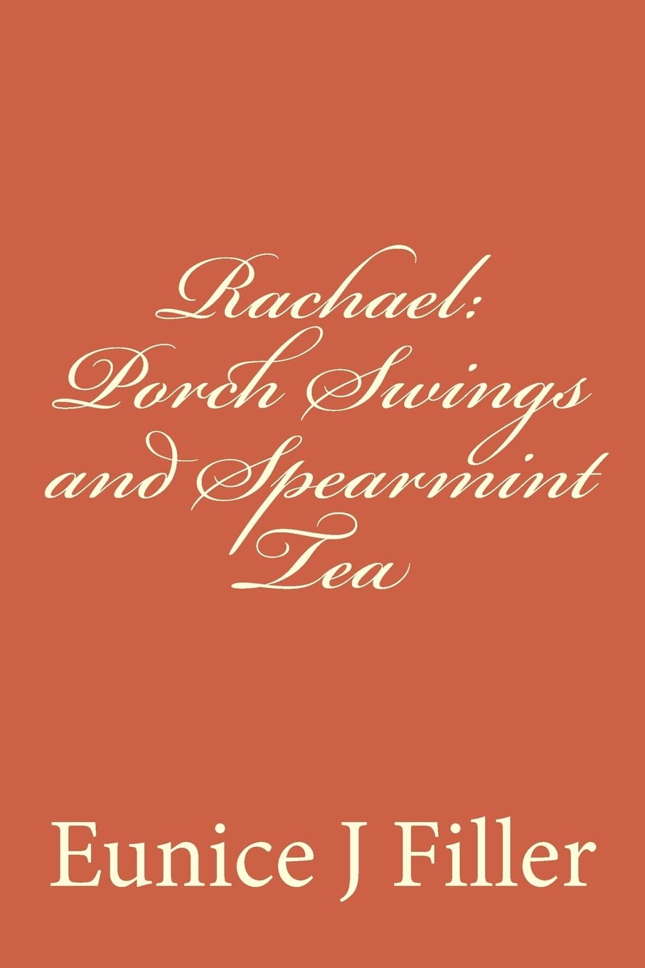 Rachael: Porch Swings and Spearmint Tea