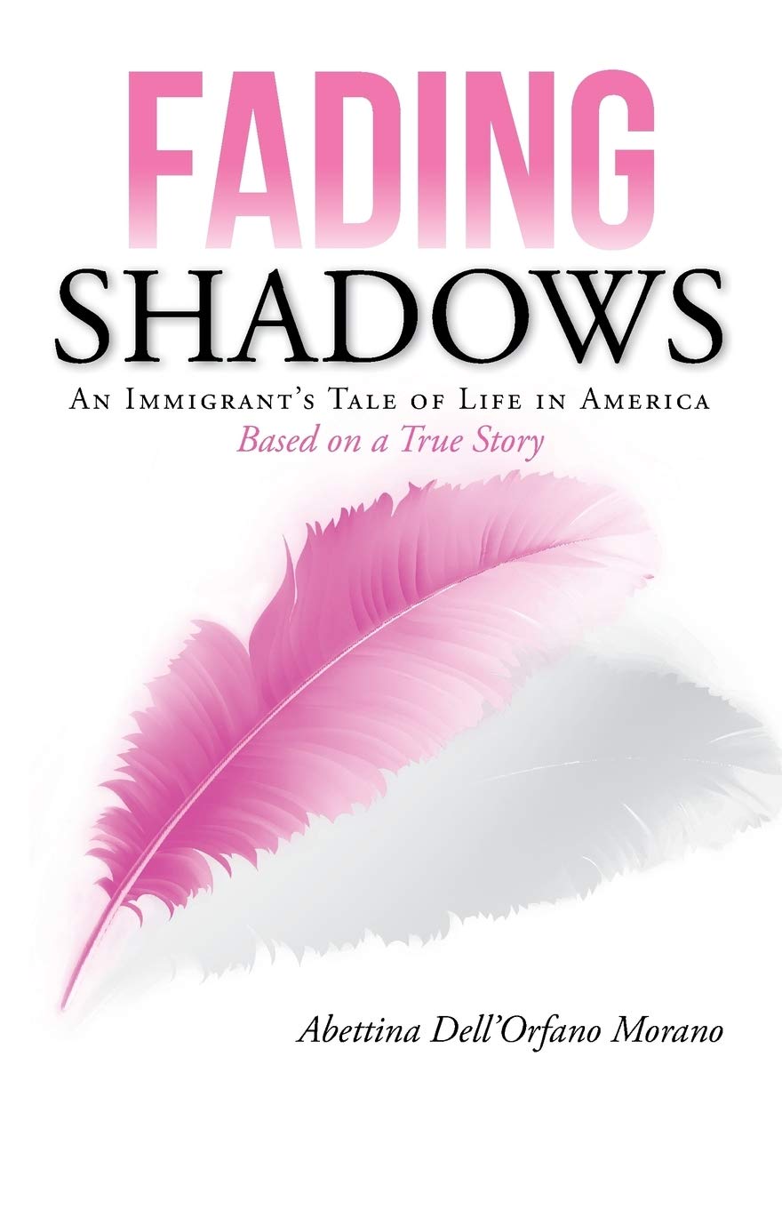 Fading Shadows: An Immigrant's Tale of Life in America - 7129