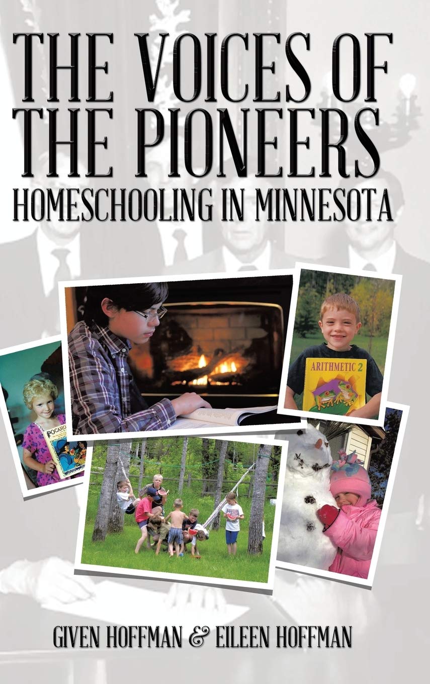 The Voices of the Pioneers: Homeschooling in Minnesota