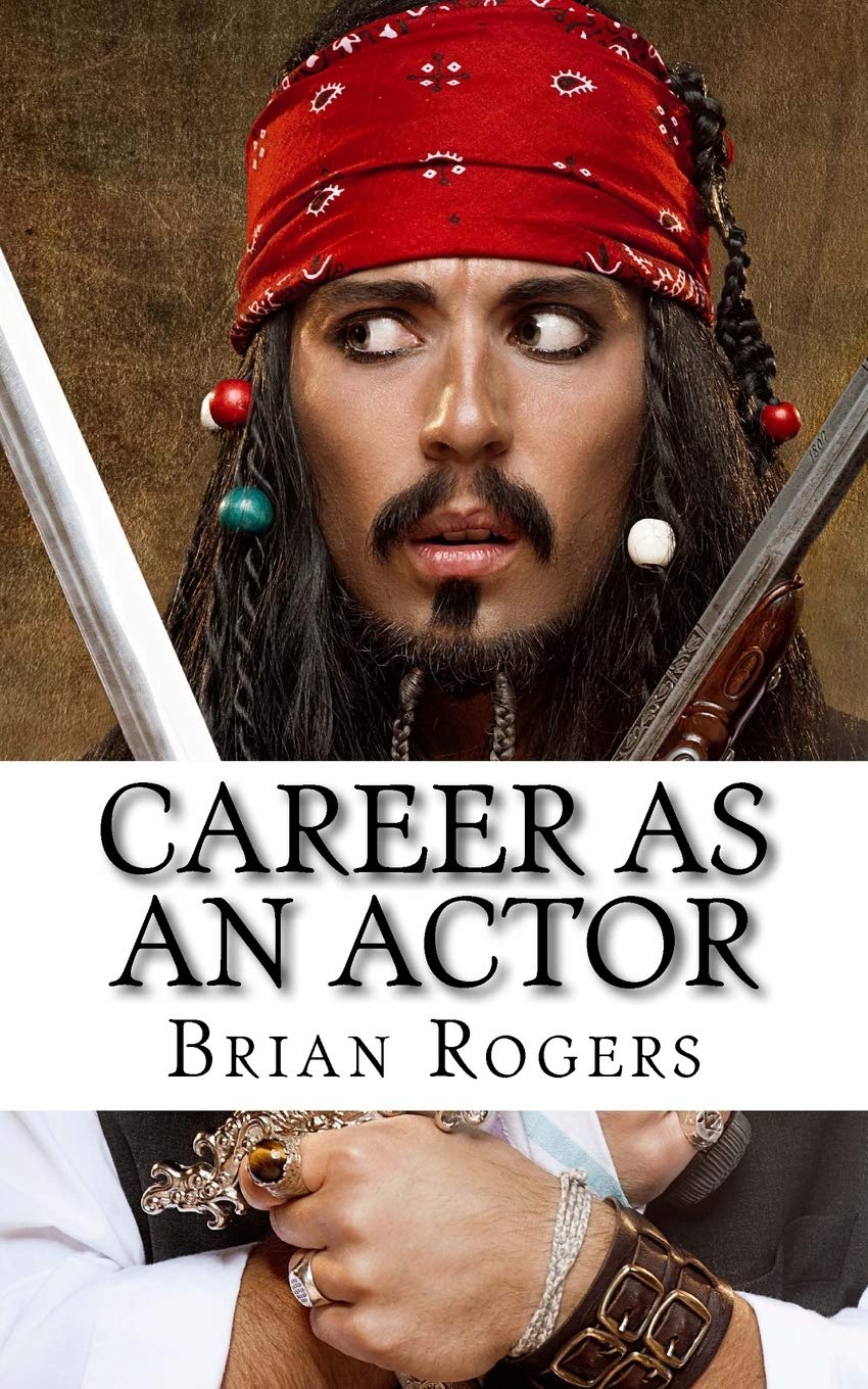 Career As An Actor: What They Do, How to Become One, and What the Future Holds! (Careers for Kids) - 6277