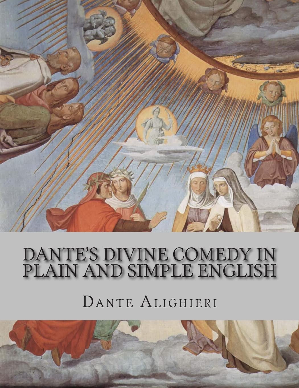 Dante's Divine Comedy In Plain and Simple English - 3353