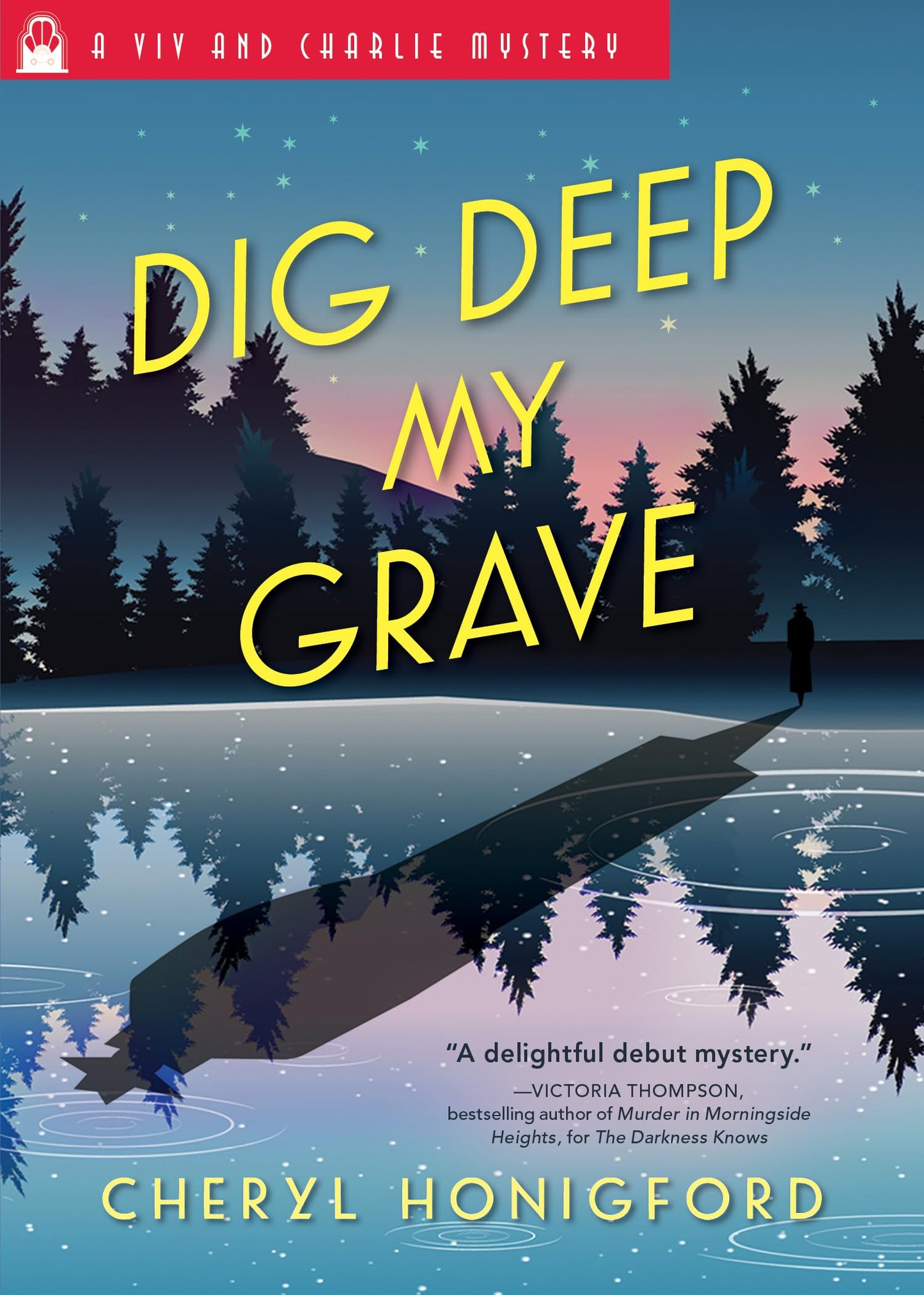 Dig Deep My Grave (Viv and Charlie Mystery, 3)