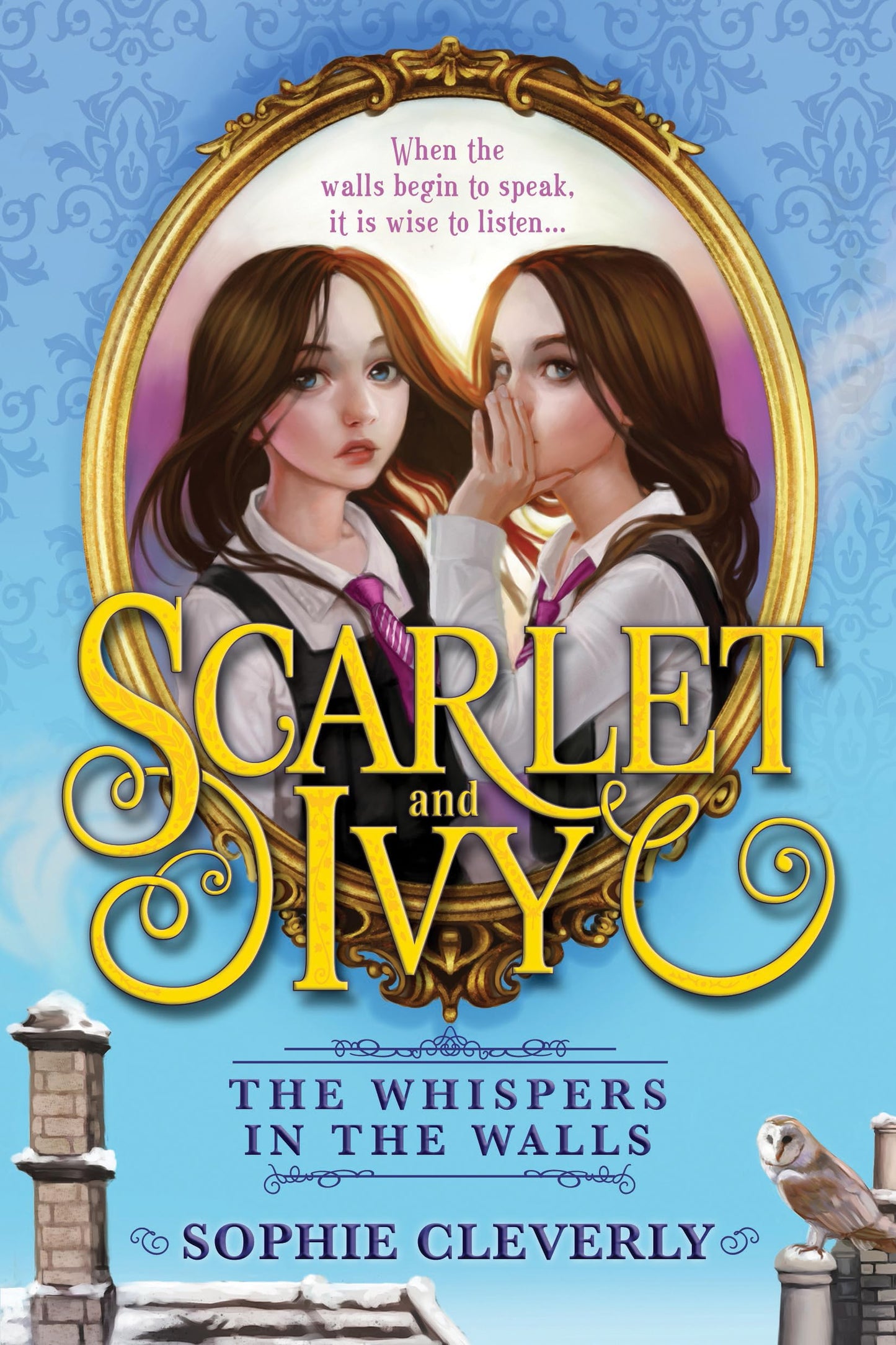 The Whispers in the Walls (Scarlet and Ivy, 2)