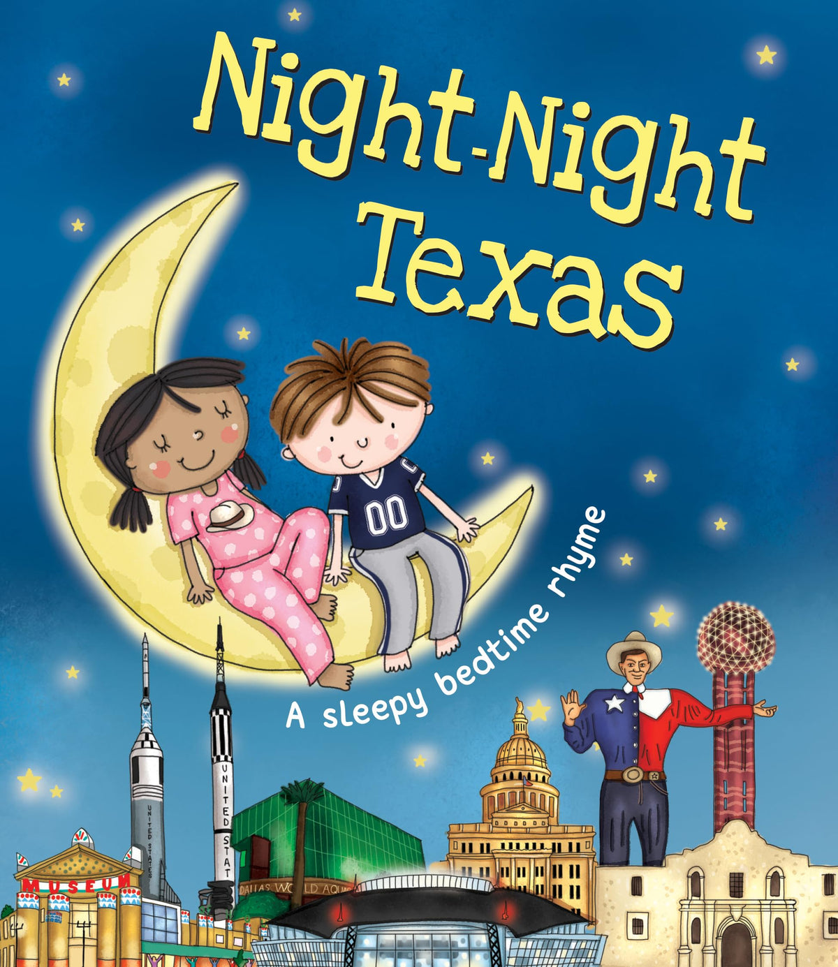 Night-Night Texas: A Bedtime Board Book of Texas Landmarks