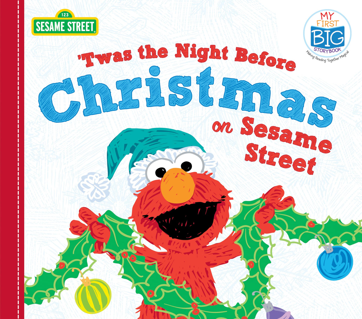 Twas the Night Before Christmas on Sesame Street: A Sweet Holiday Board Book for Toddlers With Cookie Monster, Elmo, and Friends (My First Big Storybook) - 966
