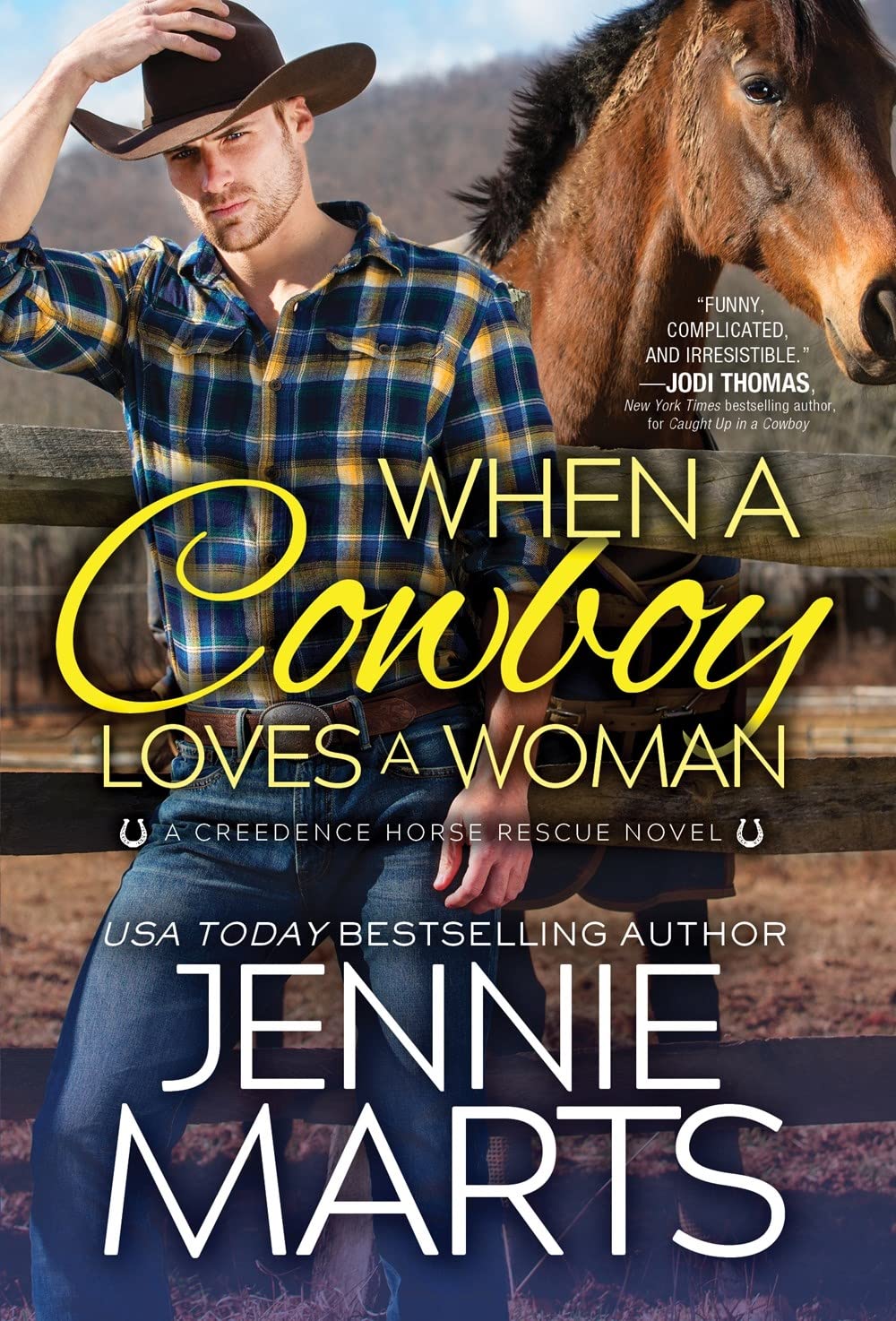 When a Cowboy Loves a Woman: A Single Dad, a Woman Grieving, and a Beautiful Contemporary Western Romance (Creedence Horse Rescue, 2)