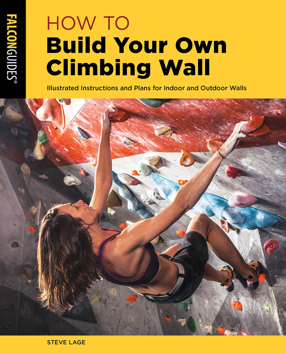 How to Build Your Own Climbing Wall (How To Climb Series)