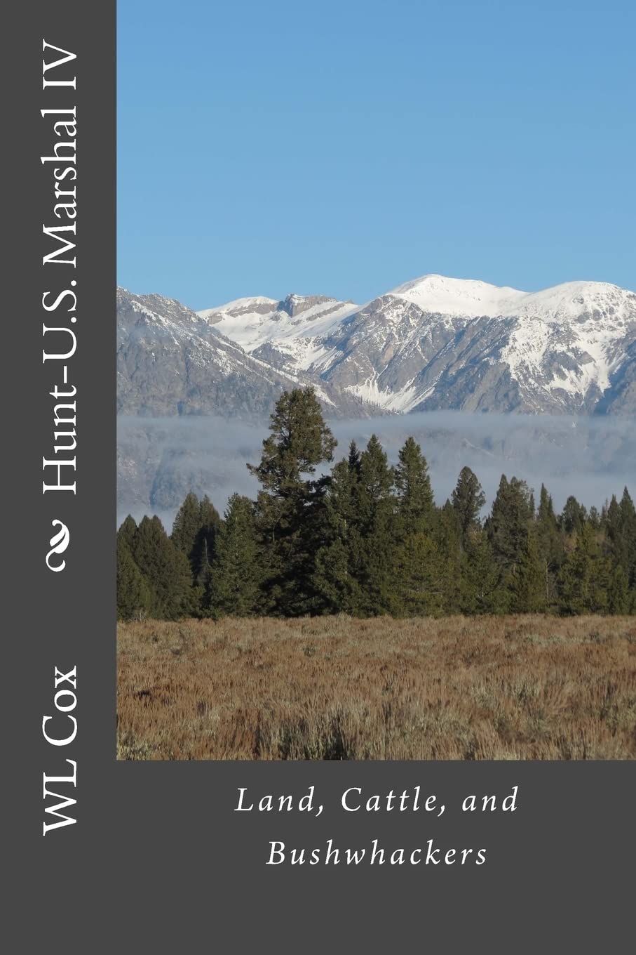 Hunt-U.S. Marshal IV: Land, Cattle, and Bushwhackers