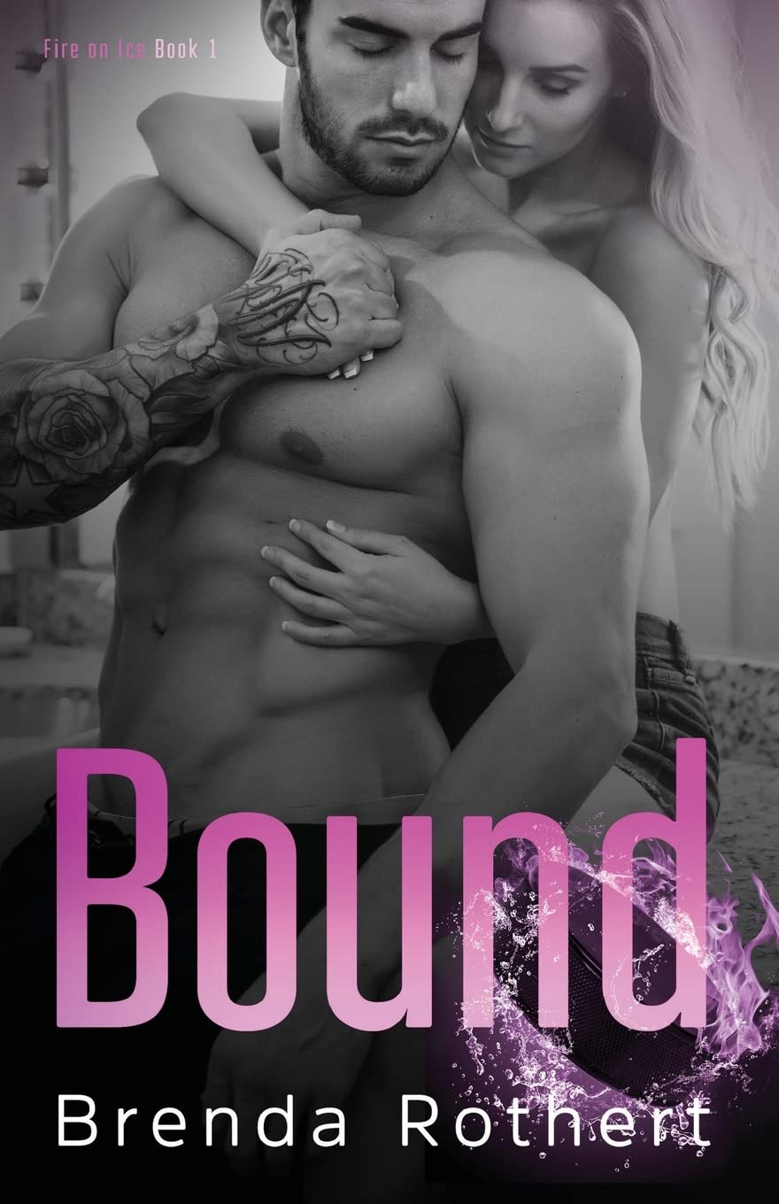 Bound (Fire on Ice)