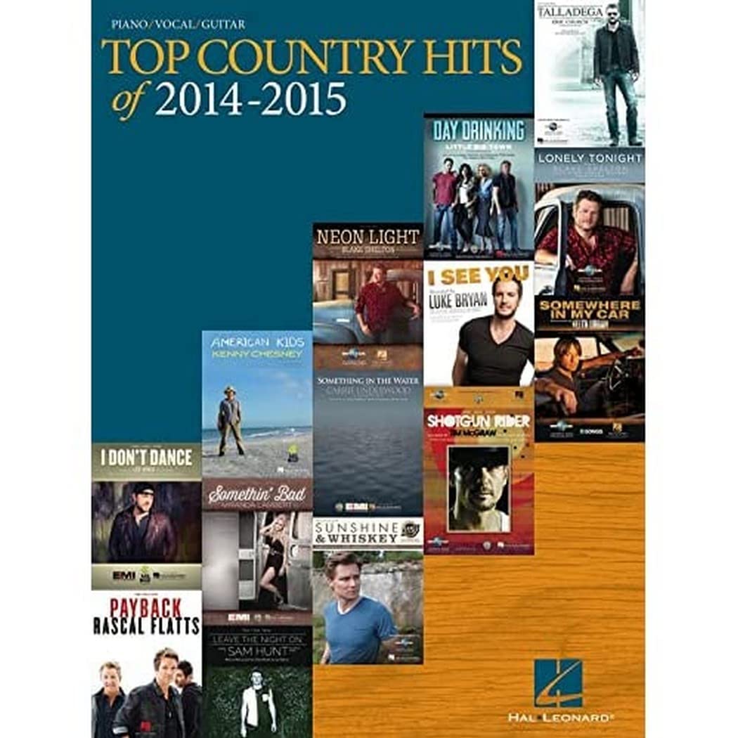 Top Country Hits of 2014-2015 - Piano, Vocal and Guitar Chords