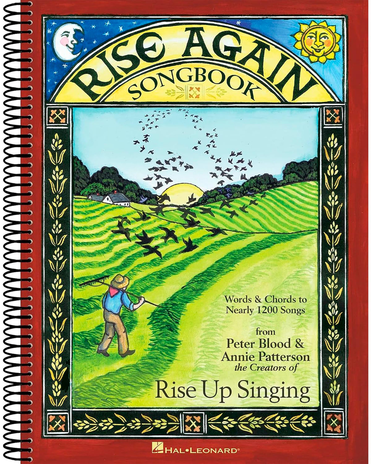 Rise Again Songbook | Words and Chords to 1200 Folk Songs for Sing Alongs, Campfires, and Music Groups | Vocal Fake Book for Community Singing and Musicians | Spiral Bound Edition