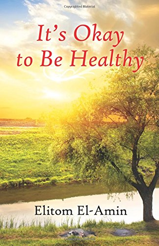 It's Okay to Be Healthy
