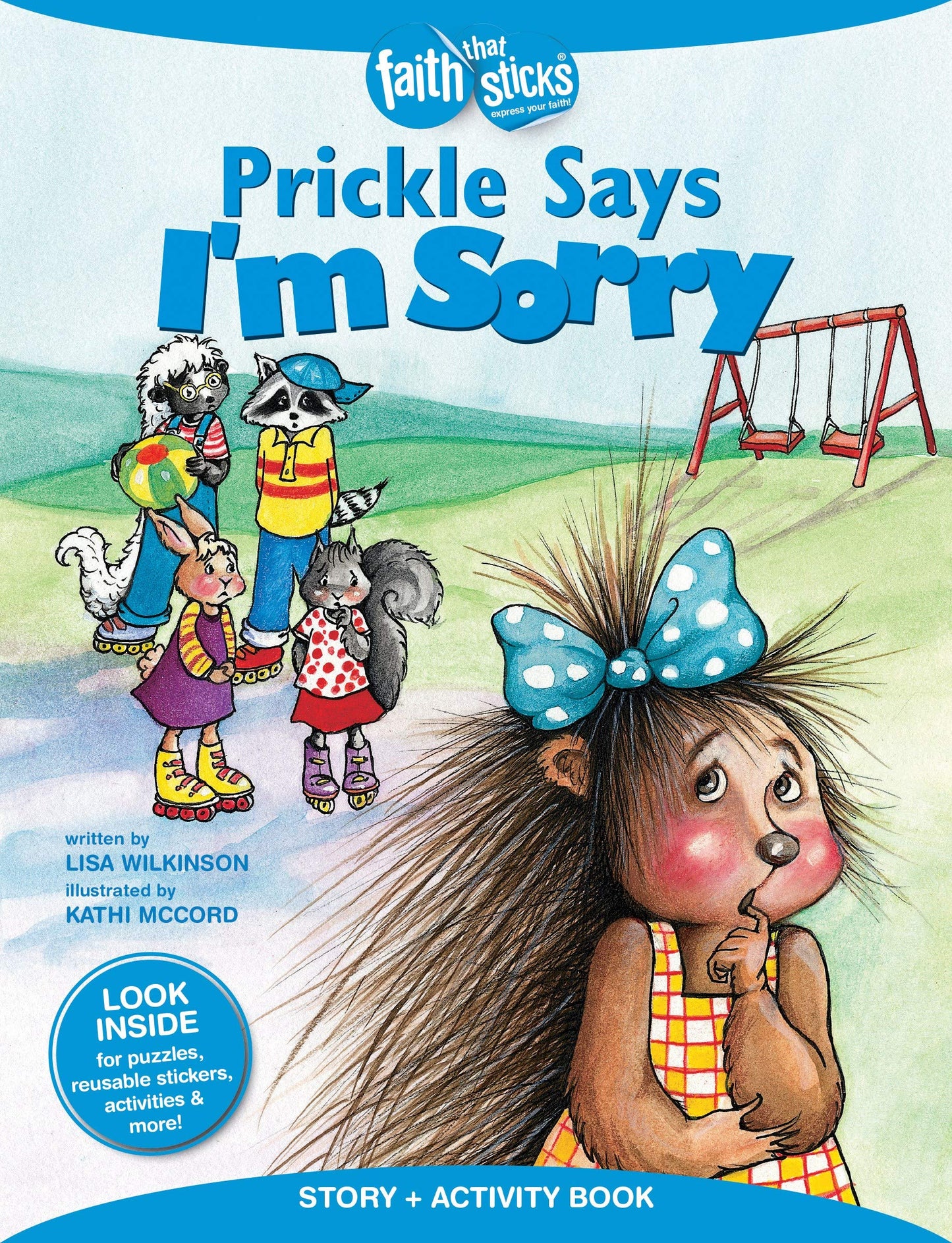 Prickle Says I'm Sorry Story + Activity Book (Faith That Sticks Books)