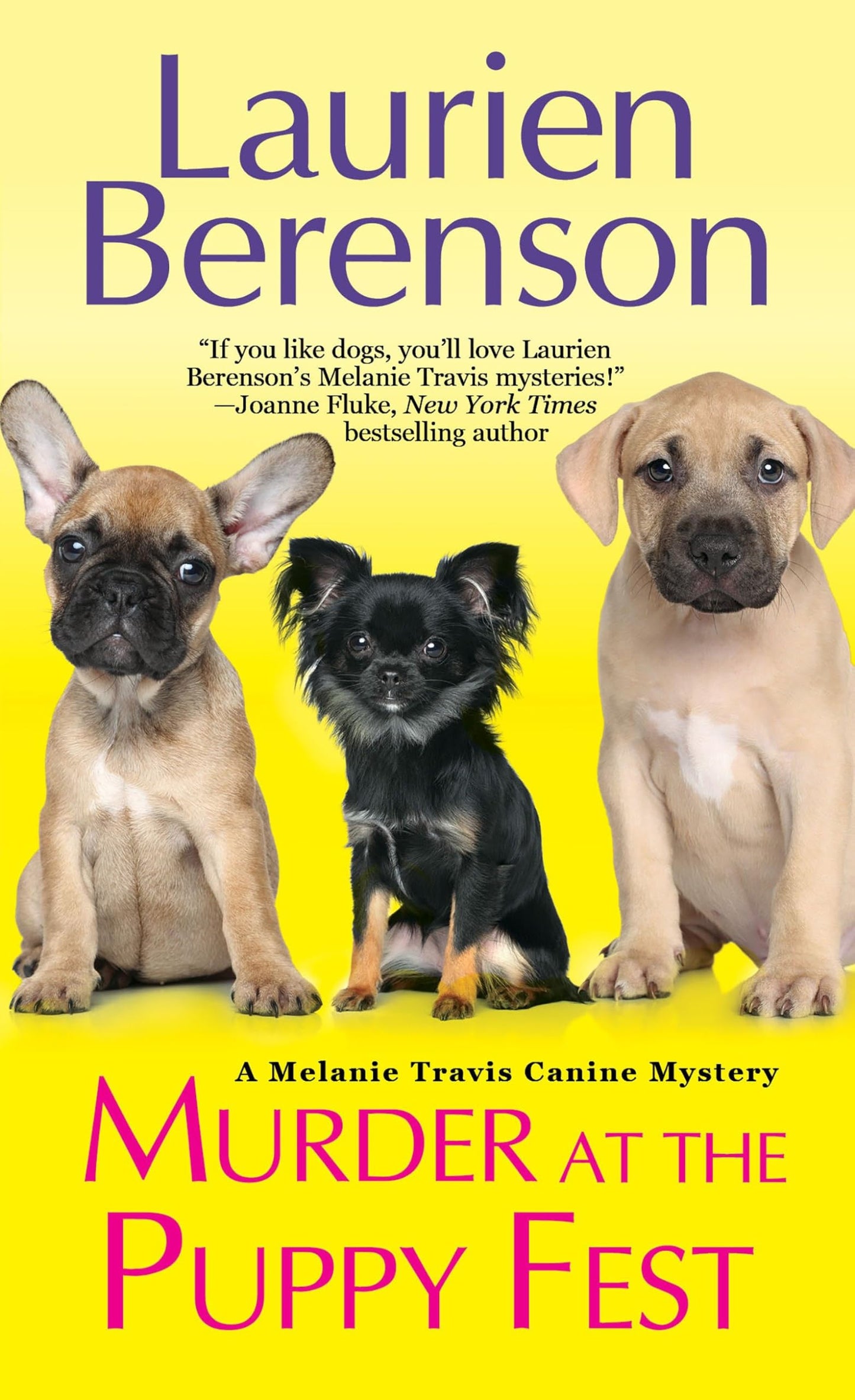 Murder at the Puppy Fest (A Melanie Travis Canine Mystery)