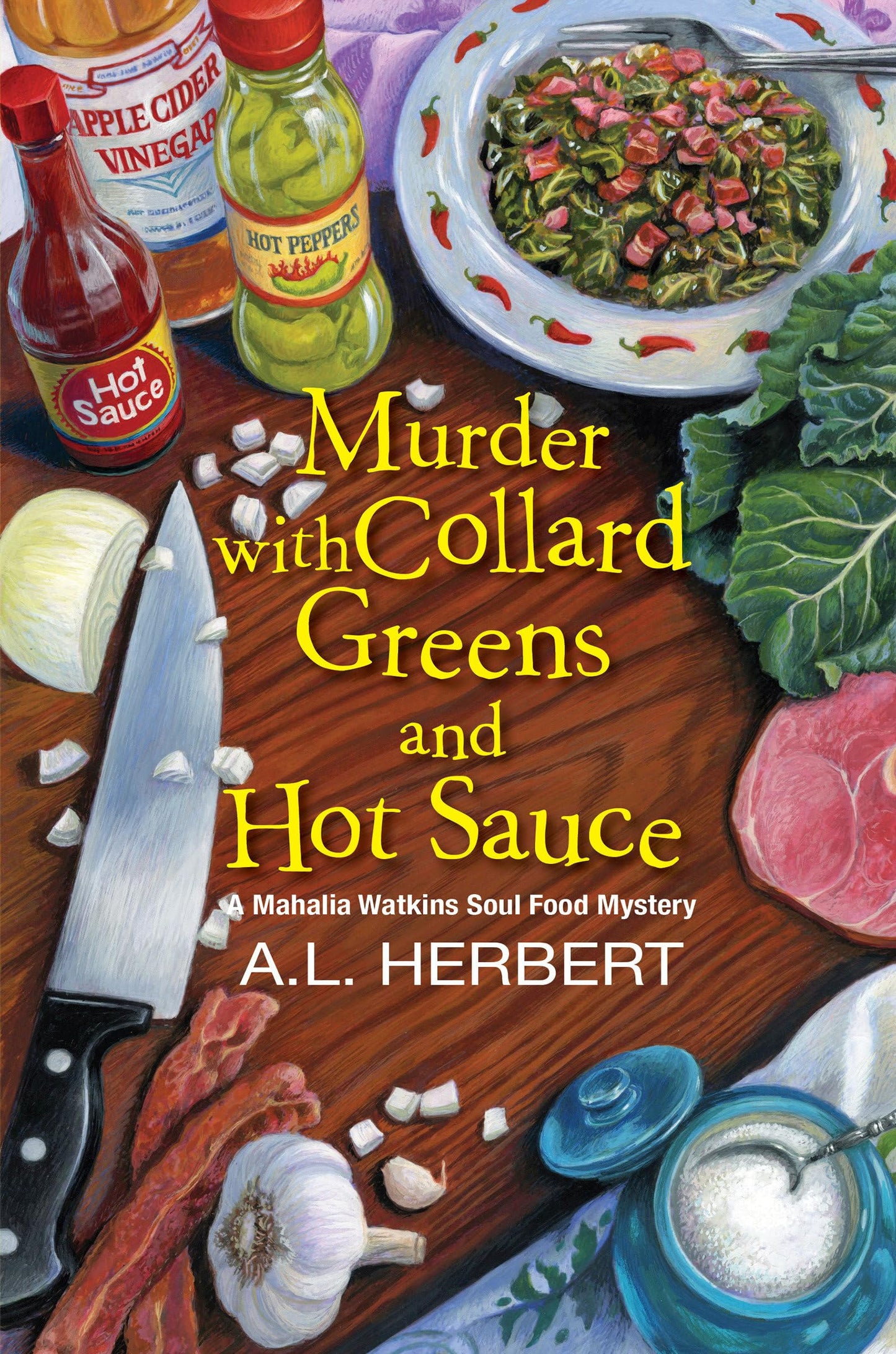 Murder with Collard Greens and Hot Sauce (A Mahalia Watkins Mystery) - 7502
