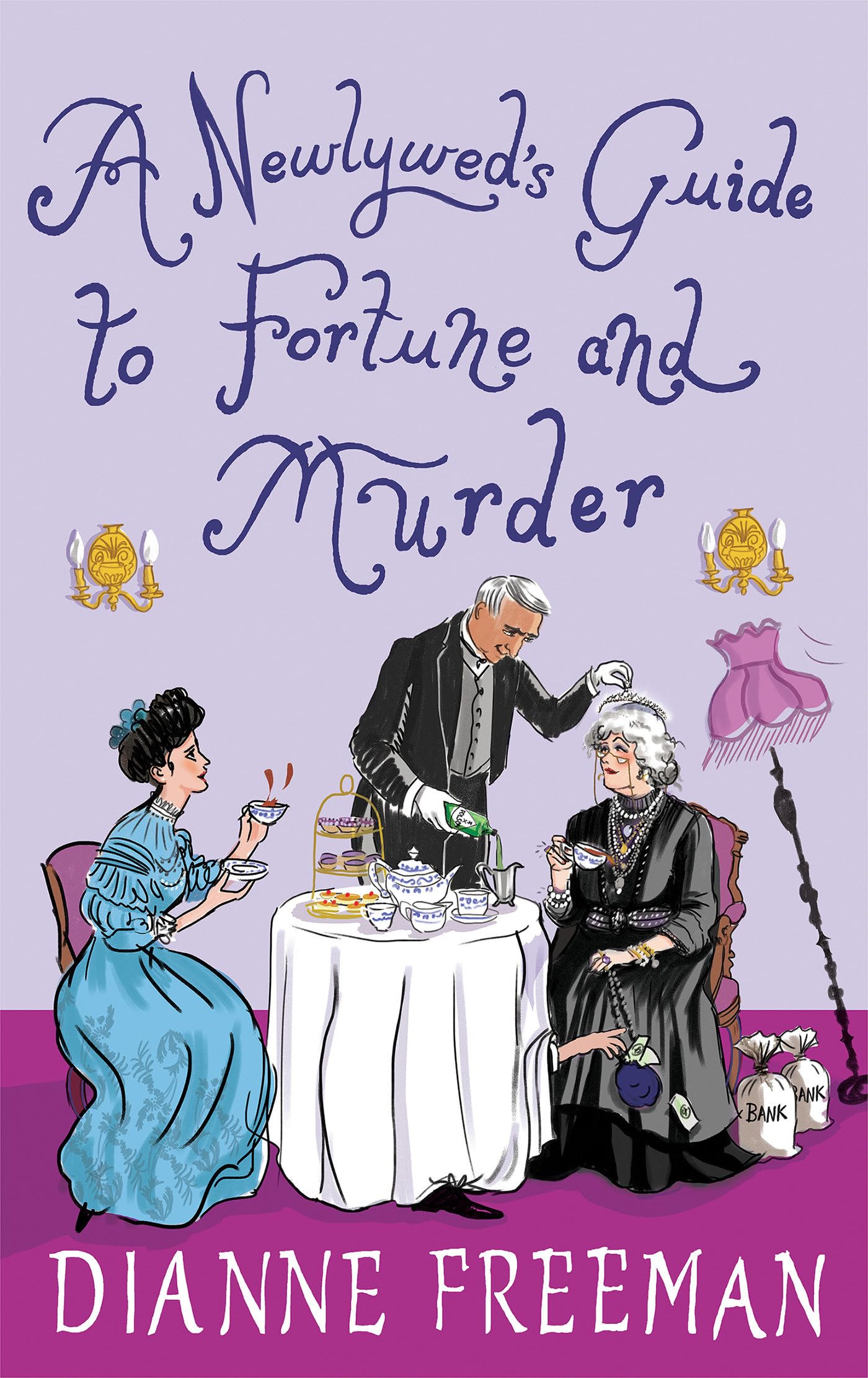 A Newlywed's Guide to Fortune and Murder: A Sparkling and Witty Victorian Mystery (A Countess of Harleigh Mystery)