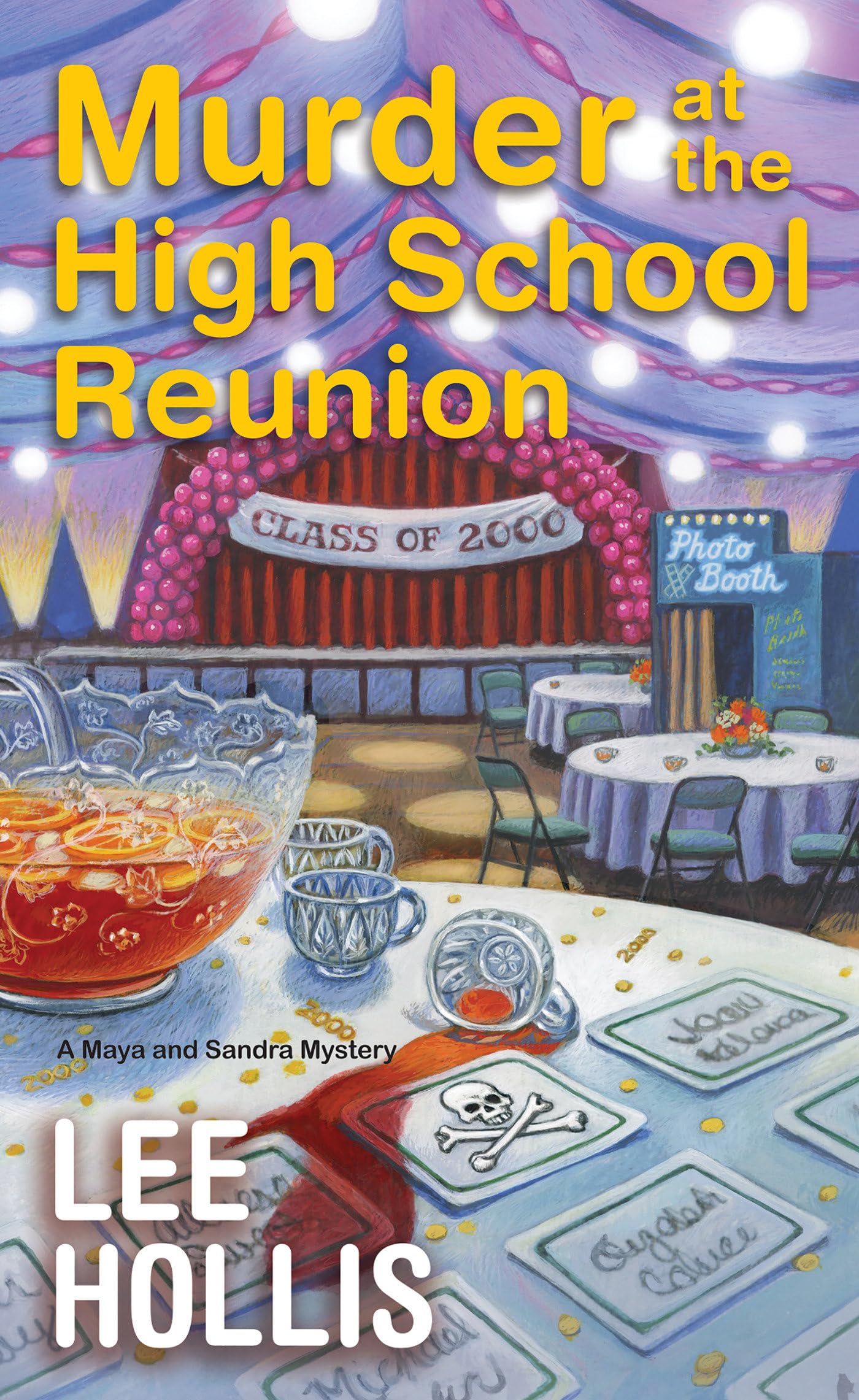 Murder at the High School Reunion (A Maya and Sandra Mystery)